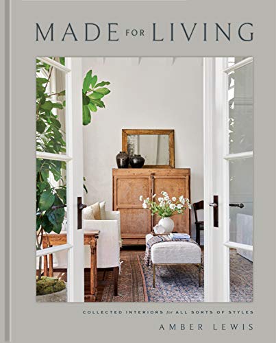 Made for Living: Collected Interiors