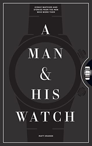 A Man and His Watch